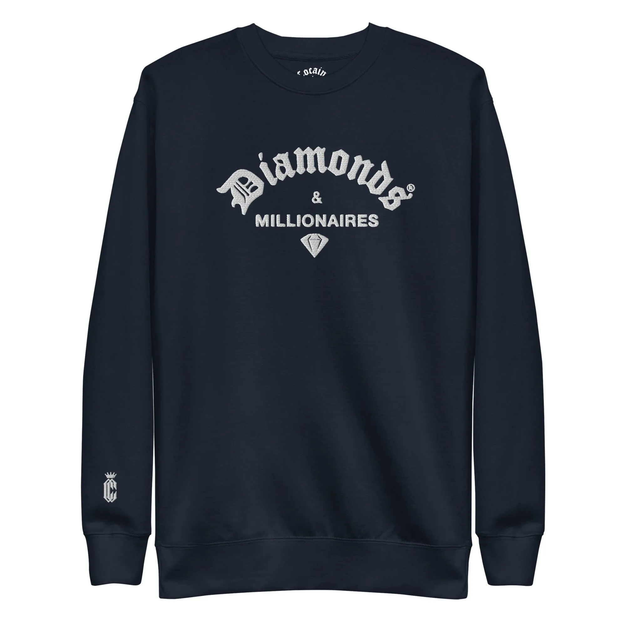 DIAMONDS & MILLIONAIRES EMBROIDREY SWEASHIRT