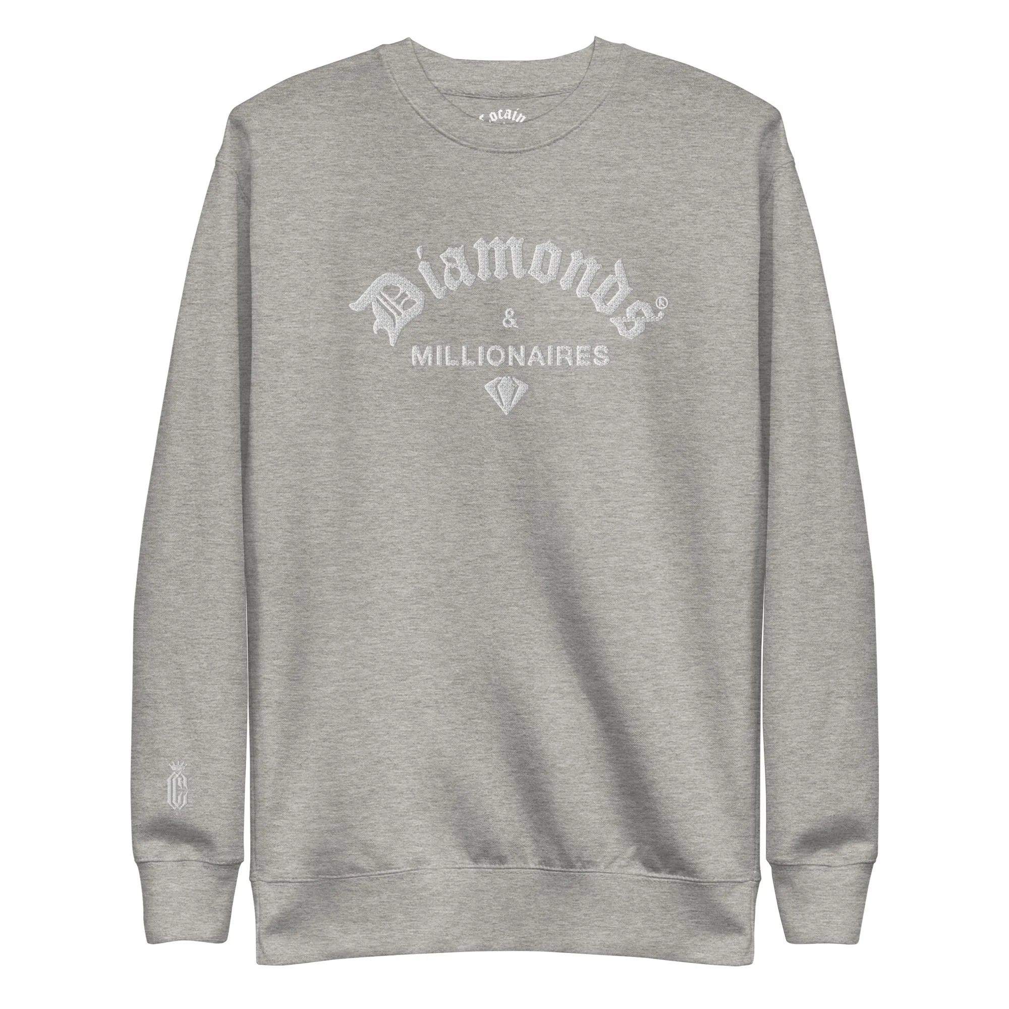 DIAMONDS & MILLIONAIRES EMBROIDREY SWEASHIRT