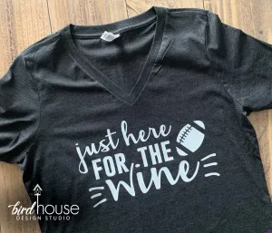 Just Here for the Wine Football Shirt