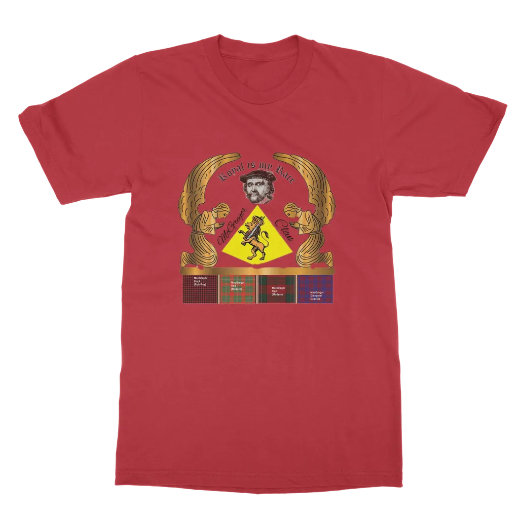 McGregor Clan - Royal Is My Race Unisex Adult T-Shirt