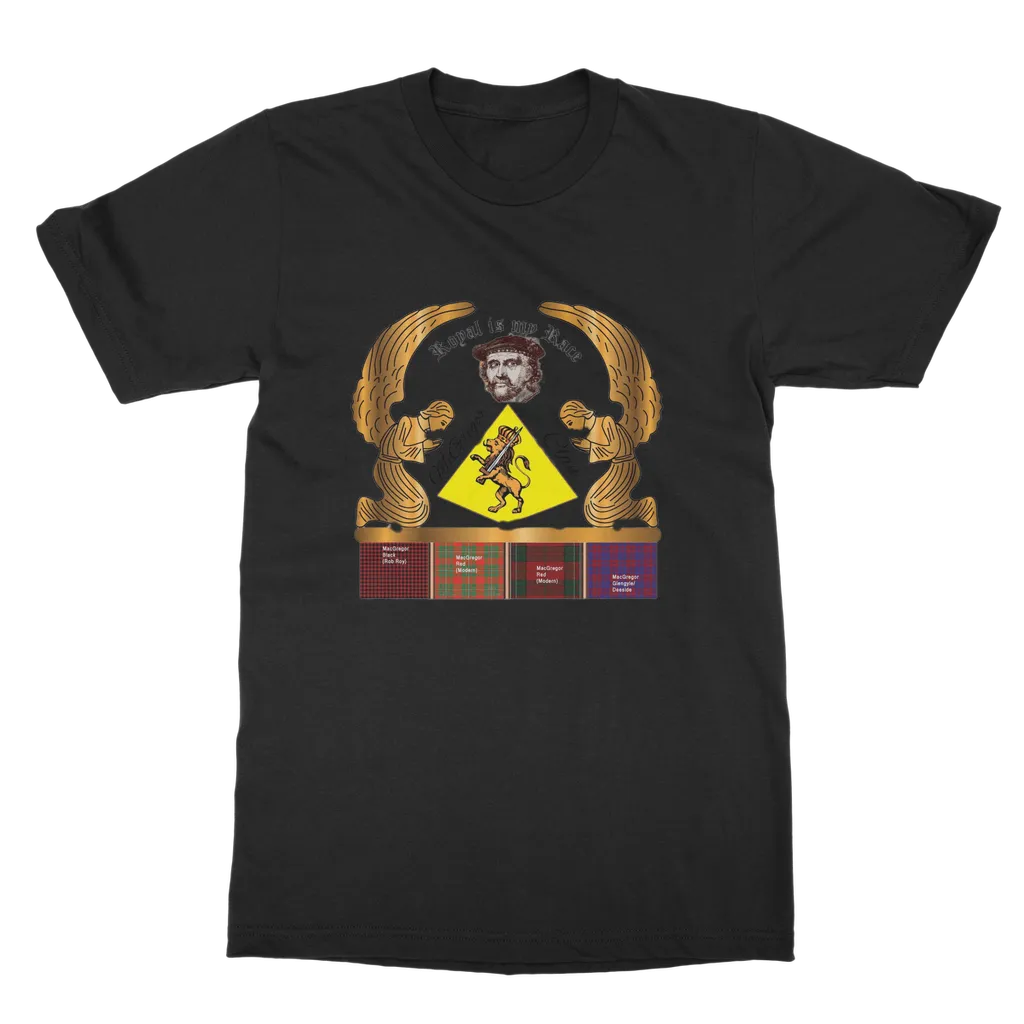 McGregor Clan - Royal Is My Race Unisex Adult T-Shirt